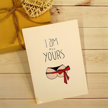 Открытка I am all yours